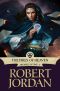 [The Wheel of Time 05] • The Fires of Heaven · Book Five of 'The Wheel of Time'